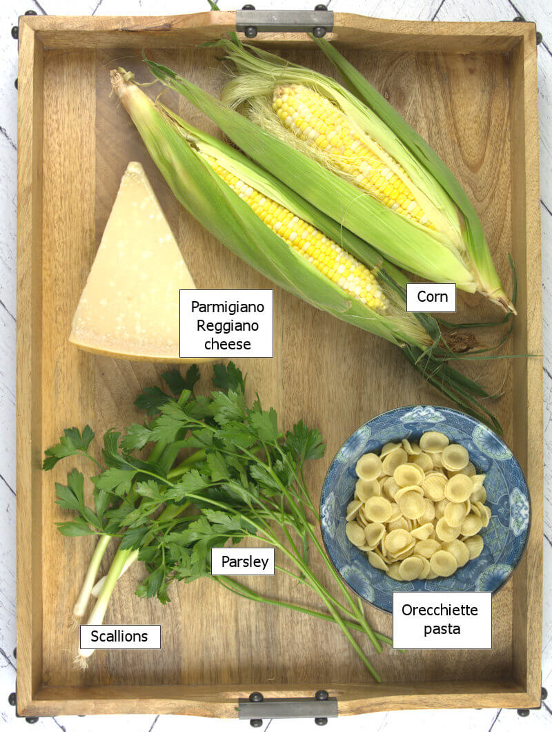 Key ingredients to make Fresh Corn Orecchiette
