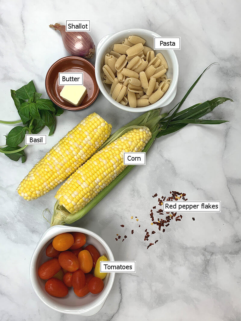 Key ingredients to make Summer Corn Tomato Pasta with Basil